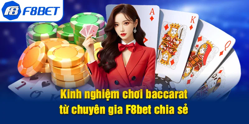 baccarat f8bet kinh nghiệm