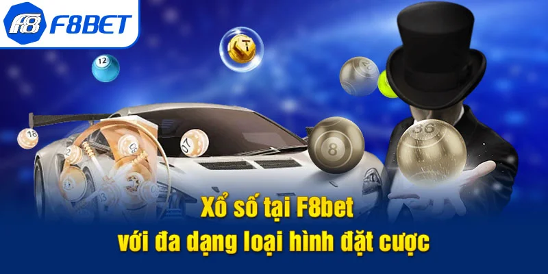 các loại hình xổ số f8bet