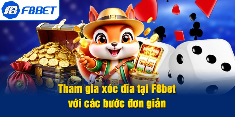 xóc đĩa f8bet hướng dẫn